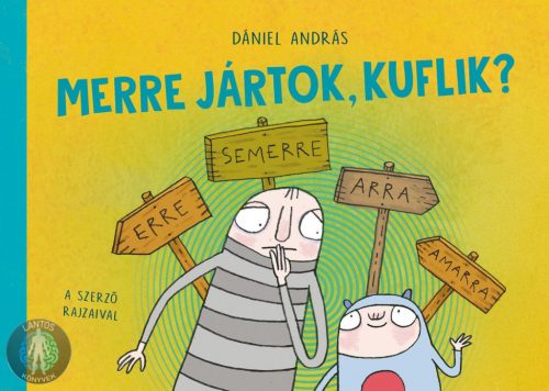 Merre jártok, kuflik?