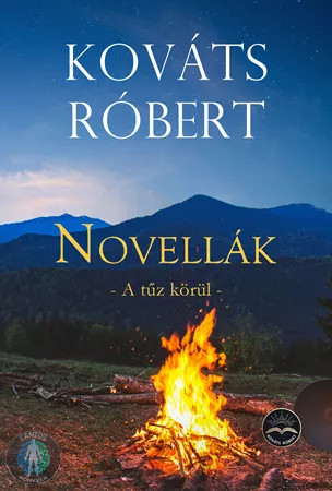 Novellák - A tűz körül