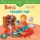 Berci rendet rak - Barátom, Berci 22.