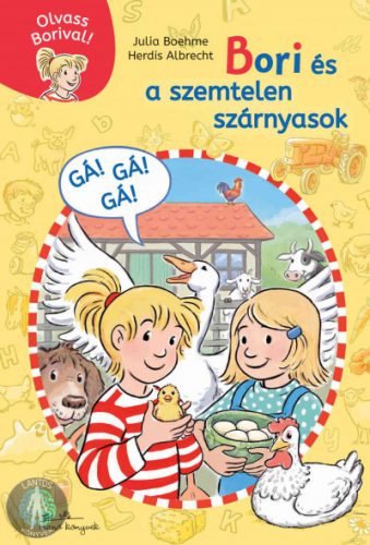 Bori és a szemtelen szárnyasok - Olvass Borival 5.