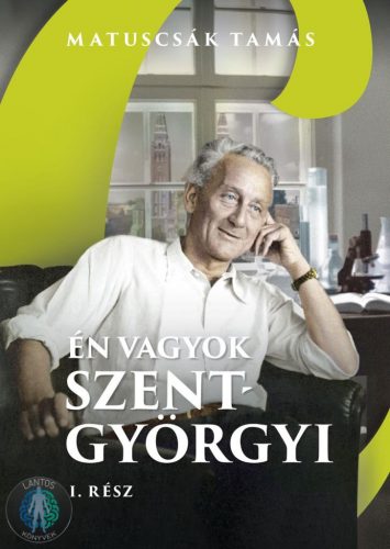 Én vagyok Szent-Györgyi