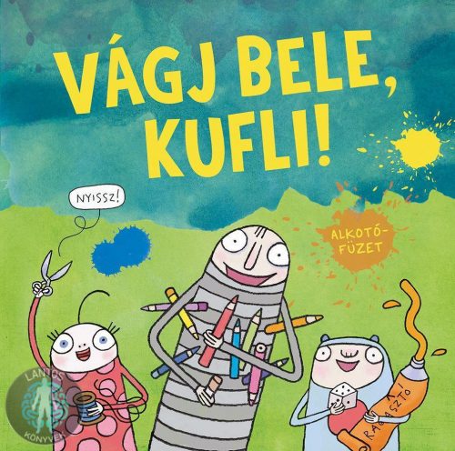 Vágj bele, Kufli! - Alkotófüzet