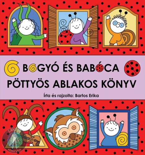 Bogyó és Babóca - Pöttyös ablakos könyv