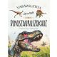 Varázslatos útmutató a dinoszauruszokhoz