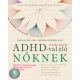 Útmuató ADHD-val élő nőknek - Fogadd el a különbözőséget,élj merészen, és törj át a korlátokon!