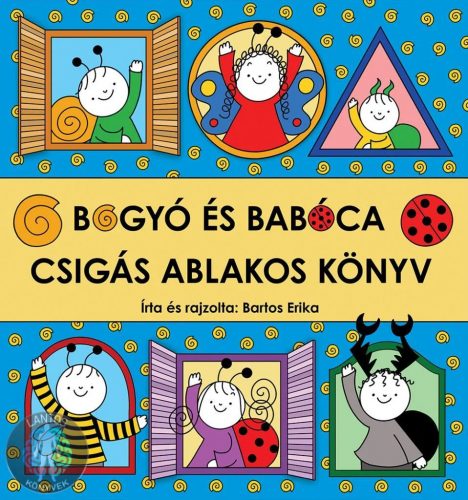 Bogyó és Babóca - Csigás ablakos könyv