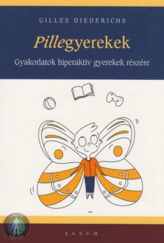 Pillegyerekek - Gyakorlatok hiperaktív gyerekek részére