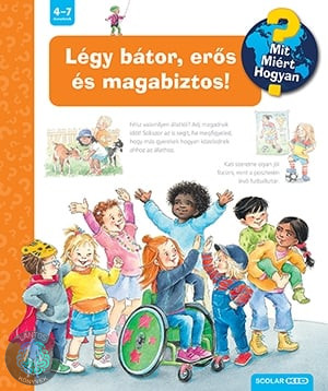 Légy bátor, erős és magabiztos!