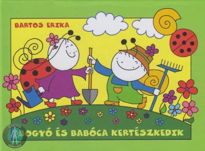 Bogyó és Babóca kertészkedik Napraforgók, A gomba kalapja