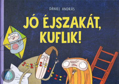 Jó éjszakát, kuflik!