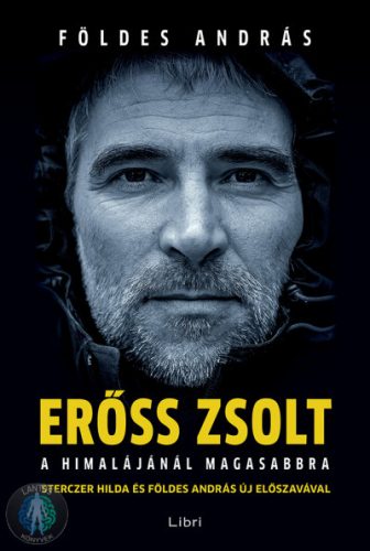 Erőss Zsolt - A Himalájánál magasabbra